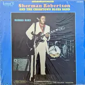 Sherman Robertson - Married Blues