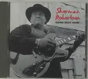 CD - Sherman Robertson - Going Back Home