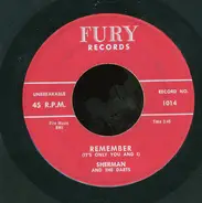 Sherman & The Darts - Remember (It's Only You And I) / Rockin' At Midnight