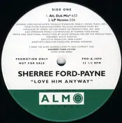 Sherree Ford-Payne - Love Him Anyway
