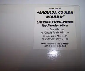 Sherree Ford-Payne - Shoulda Coulda Woulda (The Morales Mixes)