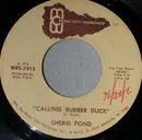 7inch Vinyl Single - Sherri Pond - Calling Rubber Duck