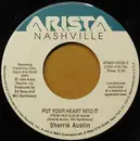 7inch Vinyl Single - Sherrié Austin - Put Your Heart Into It