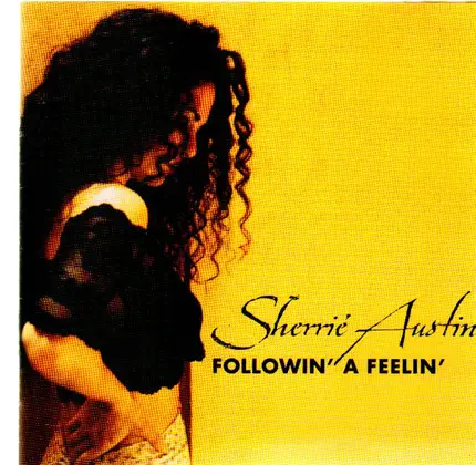 Sherrié Austin - Followin' a Feelin'