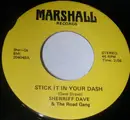 7inch Vinyl Single - Sherriff Dave And The Road Gang - Stick It In Your Dash