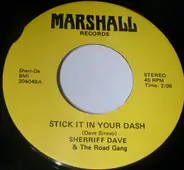 Sherriff Dave And The Road Gang - Stick It In Your Dash