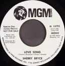 7inch Vinyl Single - Sherry Bryce - Love Song - Promo