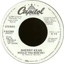 7inch Vinyl Single - Sherry Kean - Would You Miss Me