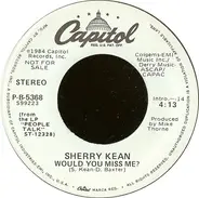 Sherry Kean - Would You Miss Me