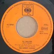 The Sherry Sisters - Tu' Das Nie (Pity, Please)