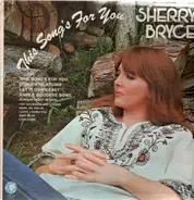 Sherry Bryce - This Song's for You