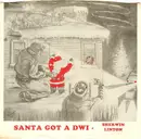 7inch Vinyl Single - Sherwin Linton - Santa Got A DWI / And Old Christmas Card