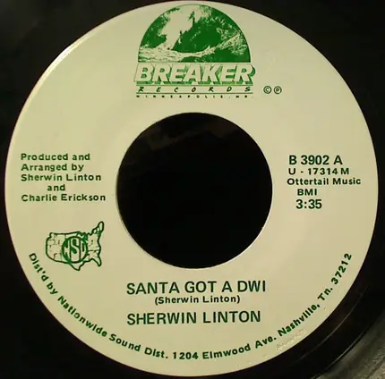 Sherwin Linton - Santa Got A DWI / And Old Christmas Card