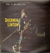 Sherwin Linton - Hello, I'm Not Johnny Cash