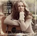 CD - Sheryl Crow - The Very Best Of Sheryl Crow - Slidepak