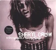 Sheryl Crow - A Change Would Do You Good