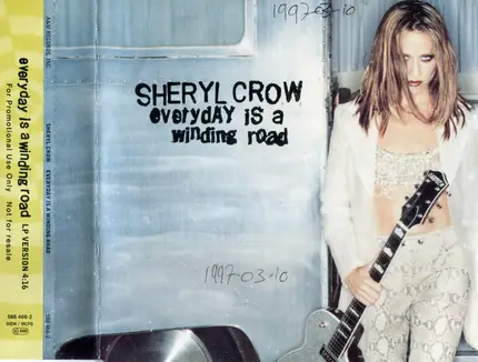 Sheryl Crow - Everyday Is A Winding Road