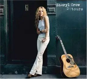 Sheryl Crow - Detours