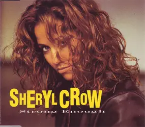 Sheryl Crow - Strong Enough
