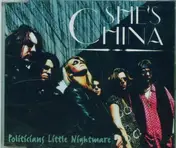 She'S China - Politicians Little Nightmare