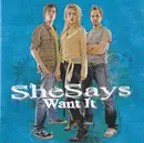 CD - SheSays - Want It