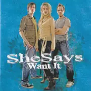 CD - SheSays - Want It