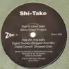 12'' - Shi-Take - Sticky Green Fingers / Digital Domain