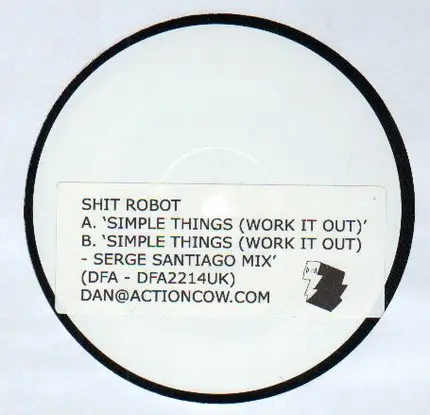 Shit Robot - Simple Things/ Serge Santiago Rmx