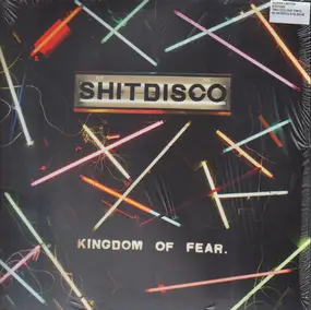 Shitdisco - Kingdom Of Fear.