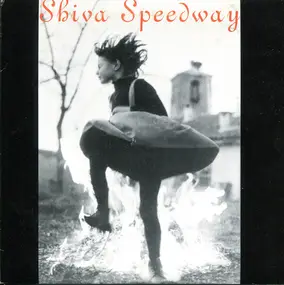 Shiva Speedway - Shiva Speedway / The Cat Ion