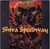 7inch Vinyl Single - Shiva Speedway - Twister / Hell