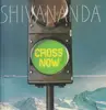 LP - Shivananda - Cross now