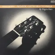 Shigeru Hara - Acoustic-Guitar High Technique By Shigeru Hara