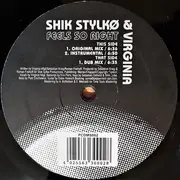 12inch Vinyl Single - Shik Stylkø & Virginia - Feels So Right - Company cover