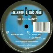Shimmon & Woolfson - Do You Want?