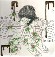 Shimmering Stars - Violent Hearts