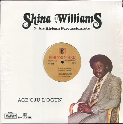 Shina Williams & His African Percussionists - Agb'oju L'Ogun