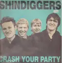 LP - Shindiggers - Crash Your Party
