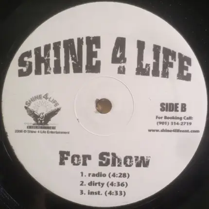 Shine 4 Life - Big Boyz / For Show