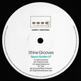 Shine Grooves - Space Garden