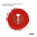 12inch Vinyl Single - Shinedoe & DJ Madskillz - Intacto Records And Womb Fundraiser (Our Heart Is With Japan)