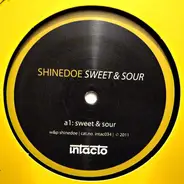 Shinedoe - Sweet & Sour