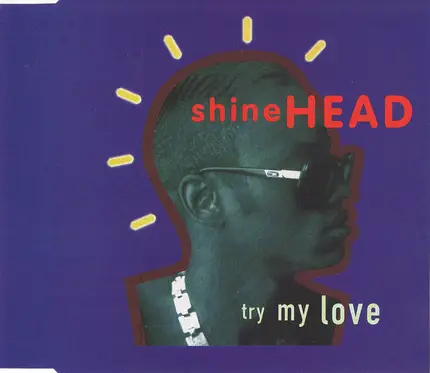 Shinehead - Try My Love