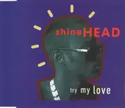 CD Single - Shinehead - Try My Love