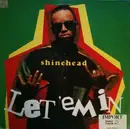 12inch Vinyl Single - Shinehead - Let 'Em In