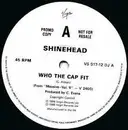 12inch Vinyl Single - Shinehead - Who The Cap Fit