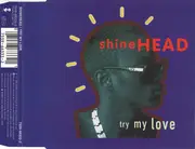 CD Single - Shinehead - Try My Love