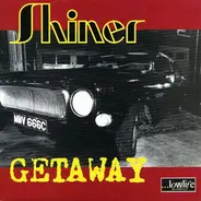 Shiner - Getaway