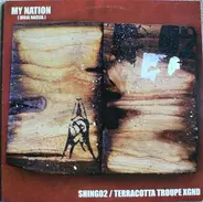 Shing02 / Terracotta Troops - My Nation (Moja Nacija)
