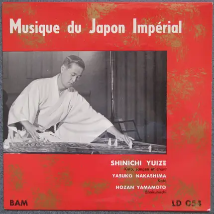 Shinichi Yuize , Yasuko Nakashima , Hozan Yamamoto - Musique Du Japon Impérial (Le Sankyoku Du XVIIe Au XIXe Siècle)